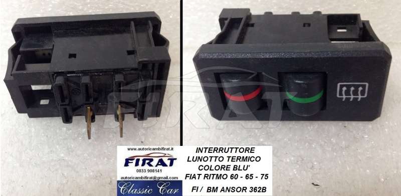 INTERRUTTORE LUNOTTO TERMICO FIAT RITMO BLU'